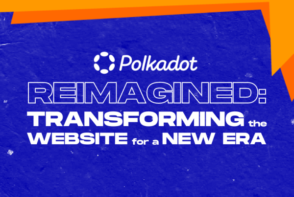 Polkadot Reimagined by Distractive web3 marketing agency